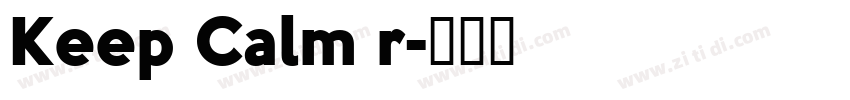 Keep Calm r字体转换